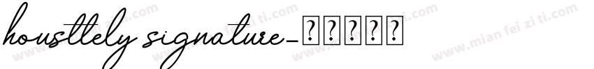 housttely signature字体转换